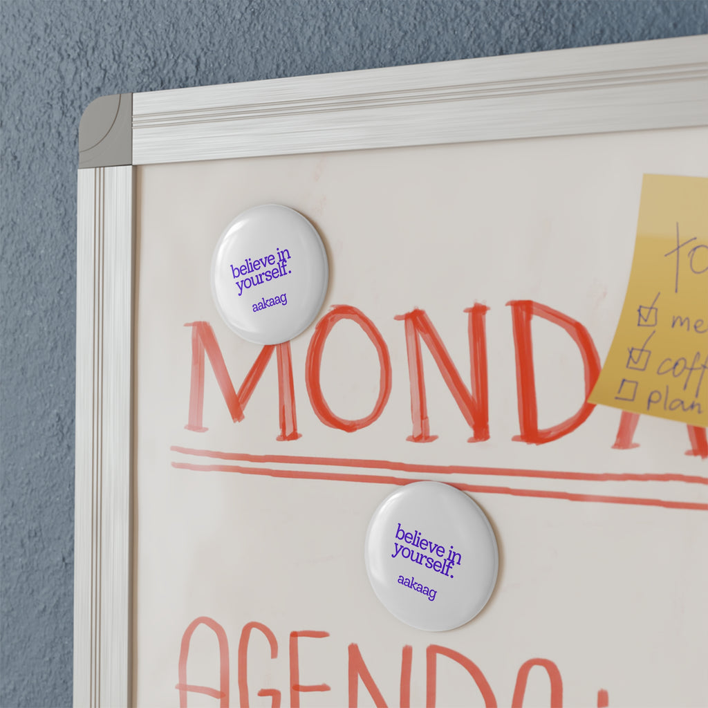 Believe In Yourself Button Magnet — Motivational Round Fridge Magnet