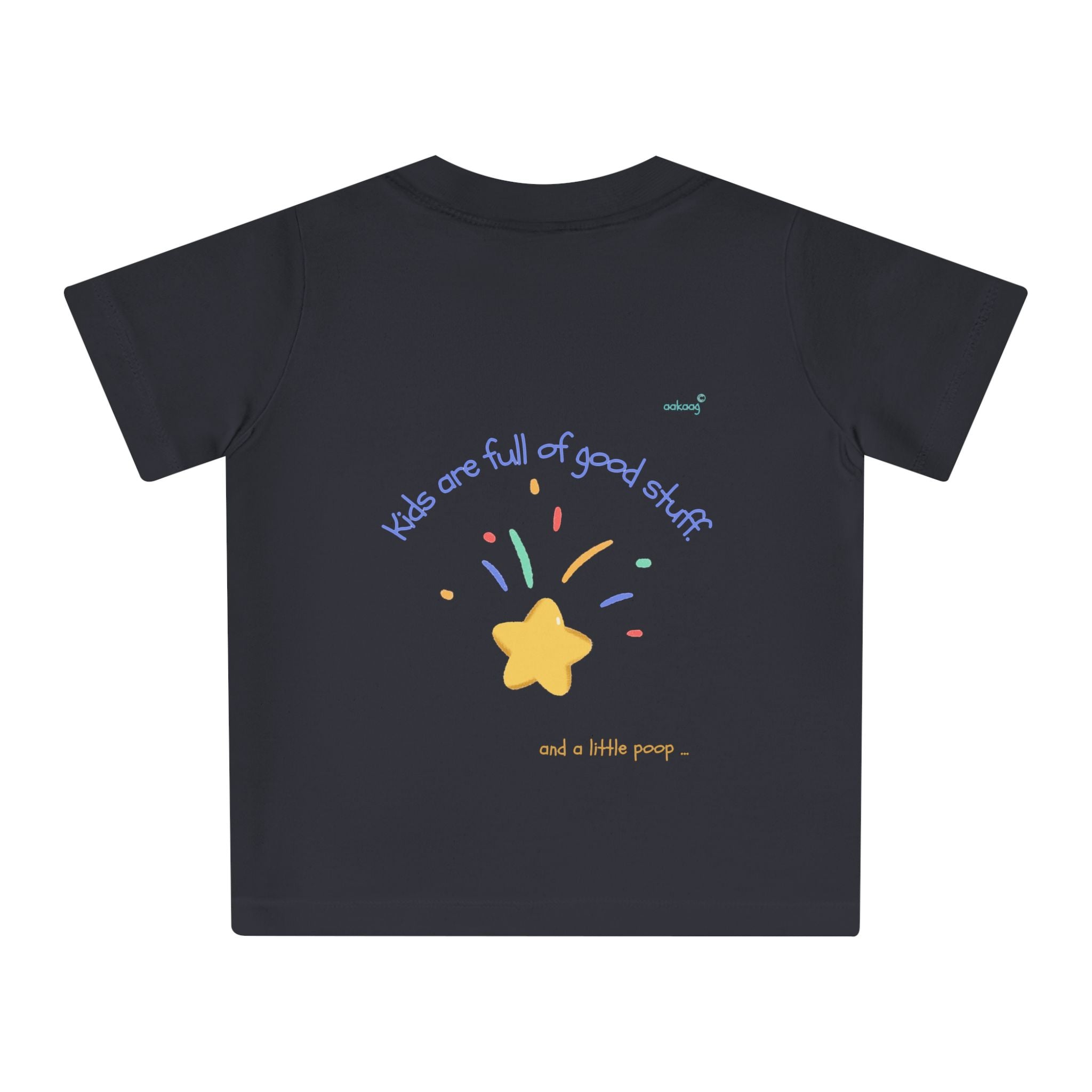 Baby T-Shirt — Rainbow Astronaut Rocket & Star Design (“The universe welcomes all kids” / “Kids are full of good stuff”)