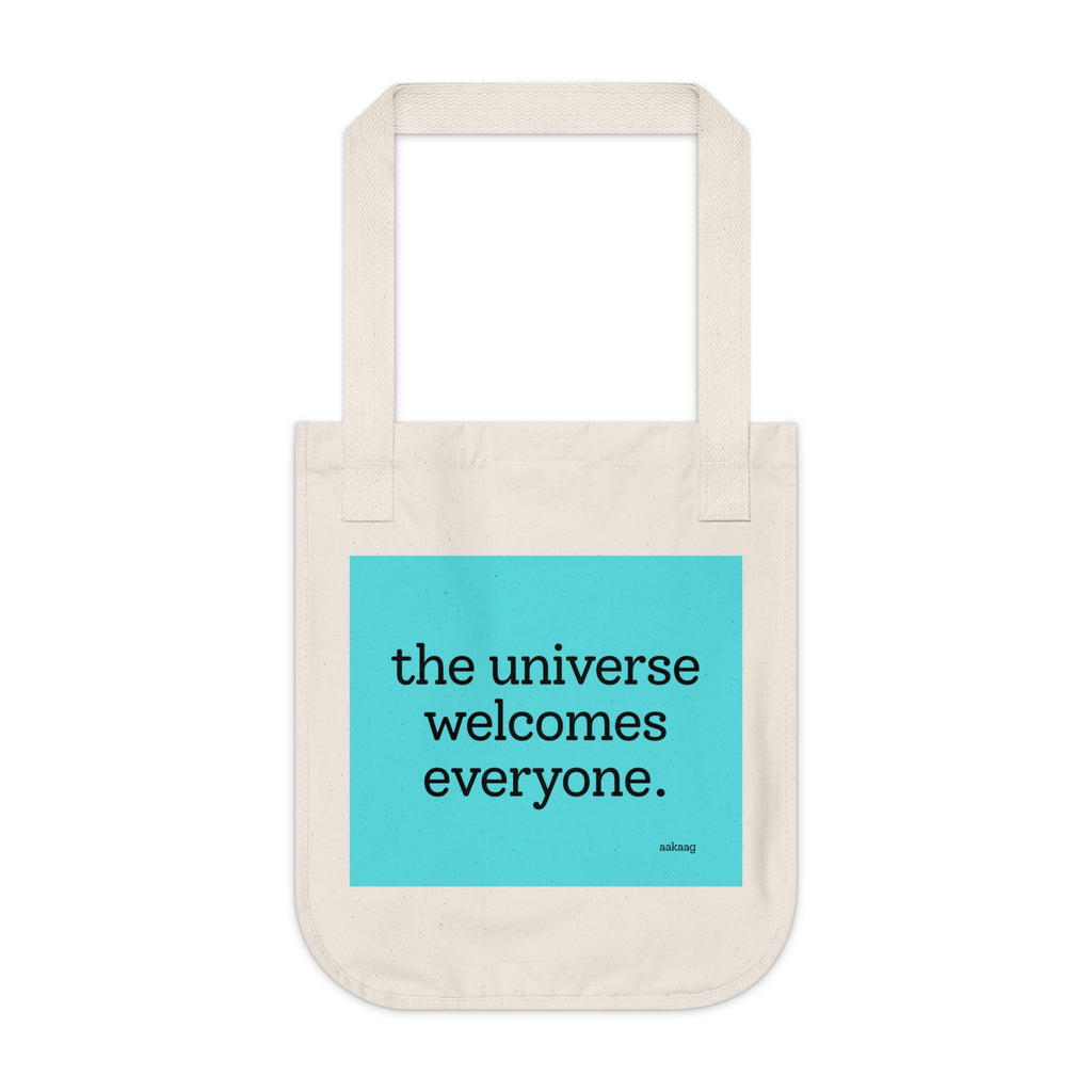 Organic Canvas Tote — “Good Stuff Is Inside Everyone” / “The Universe Welcomes Everyone” Inspirational Bag