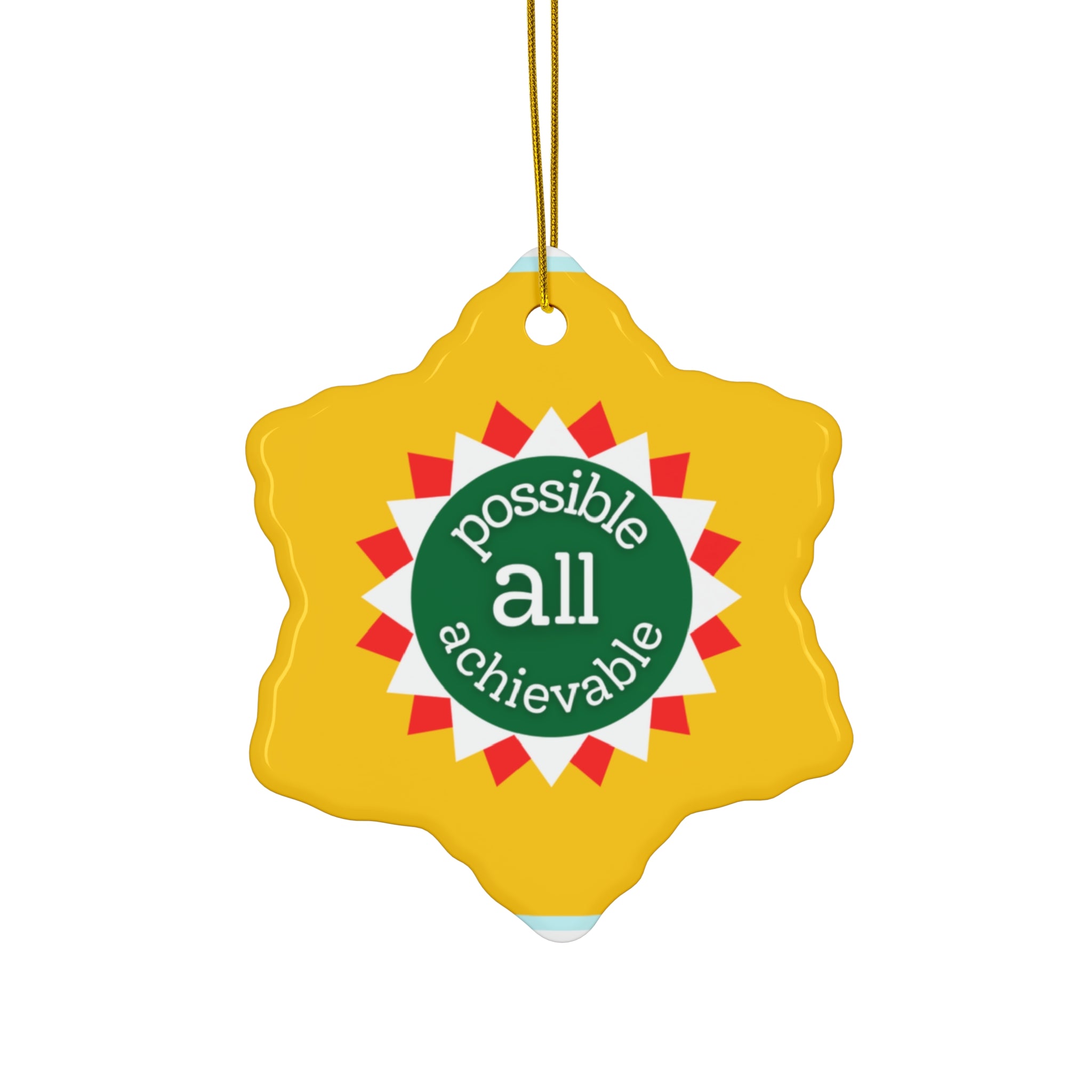 Possibility Ceramic Ornament — "Are Kind All Are Good" Inspirational Holiday Decoration