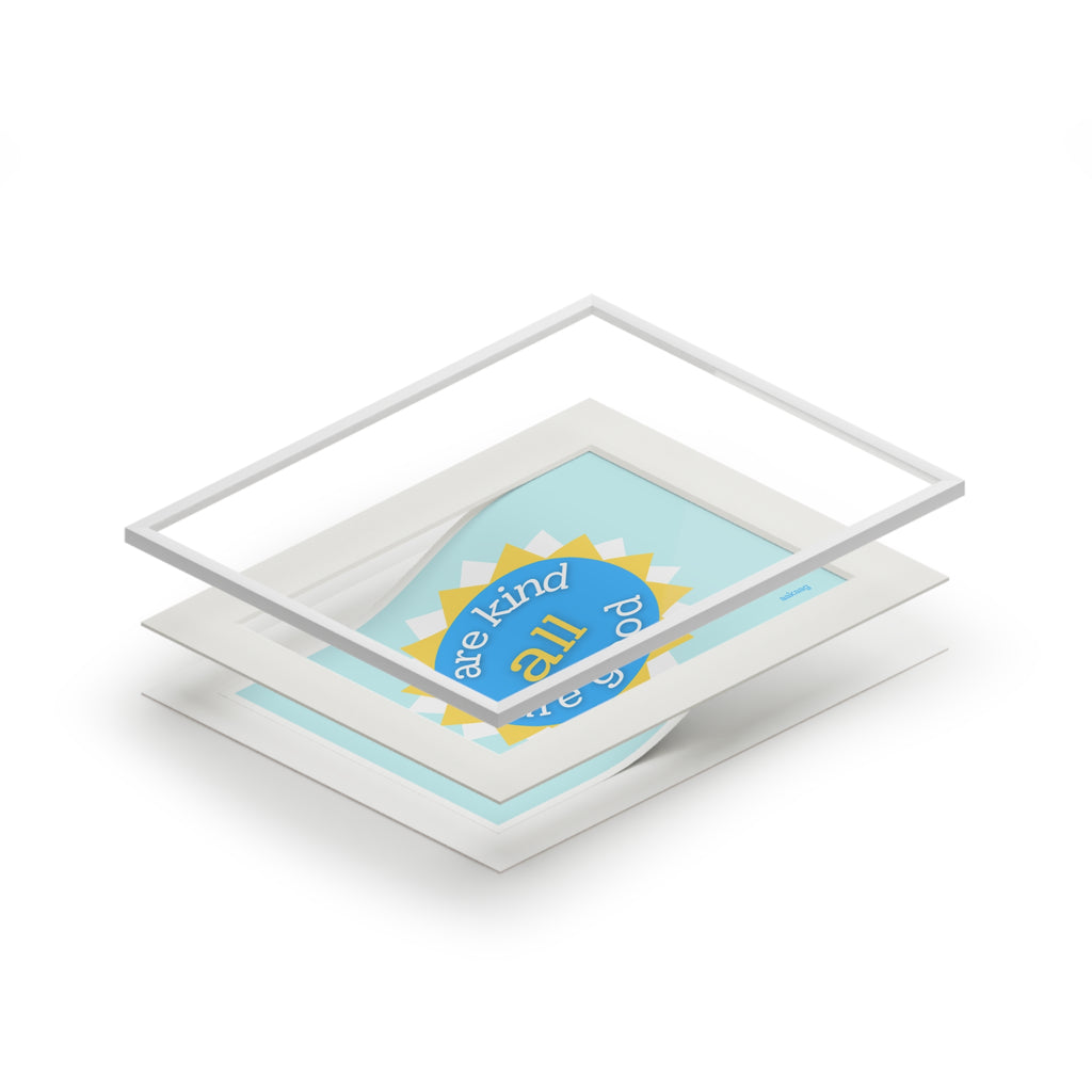 Fine Art Print — "All Are Kind, All Are Good" Sunburst Passepartout