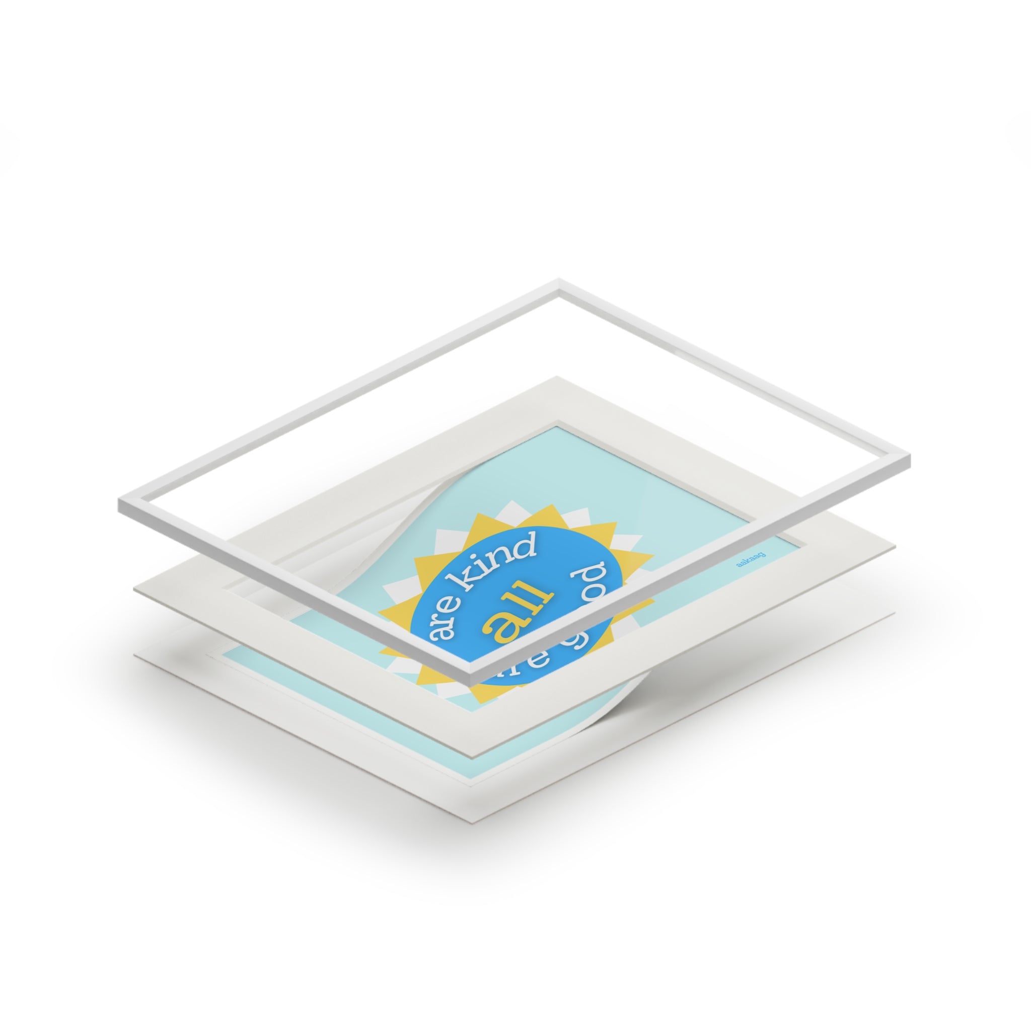 Fine Art Print — "All Are Kind, All Are Good" Sunburst Passepartout