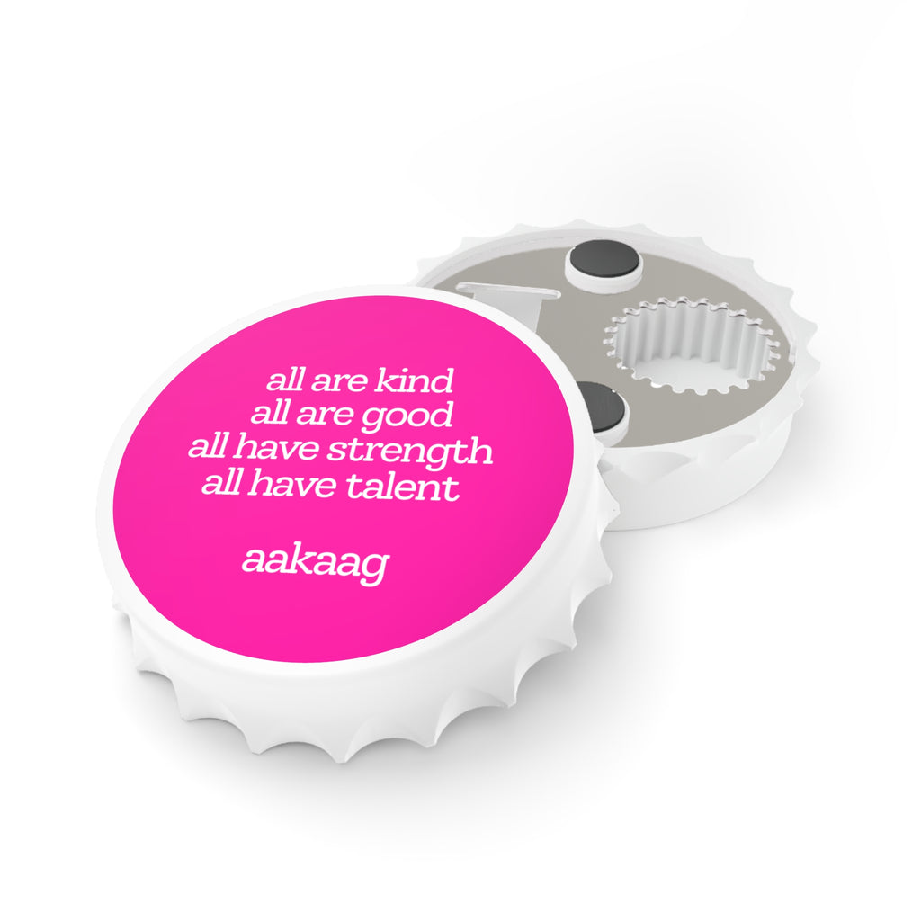 Affirmation Bottle Opener – "All Are Kind All Are Good" Pink Keychain Opener
