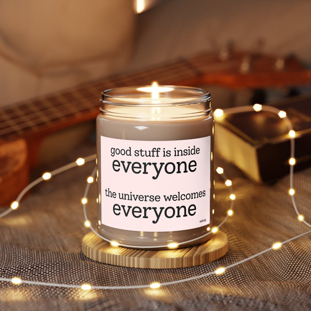 Scented Soy Candle 9oz — "Good Stuff Is Inside Everyone" Inspirational Jar