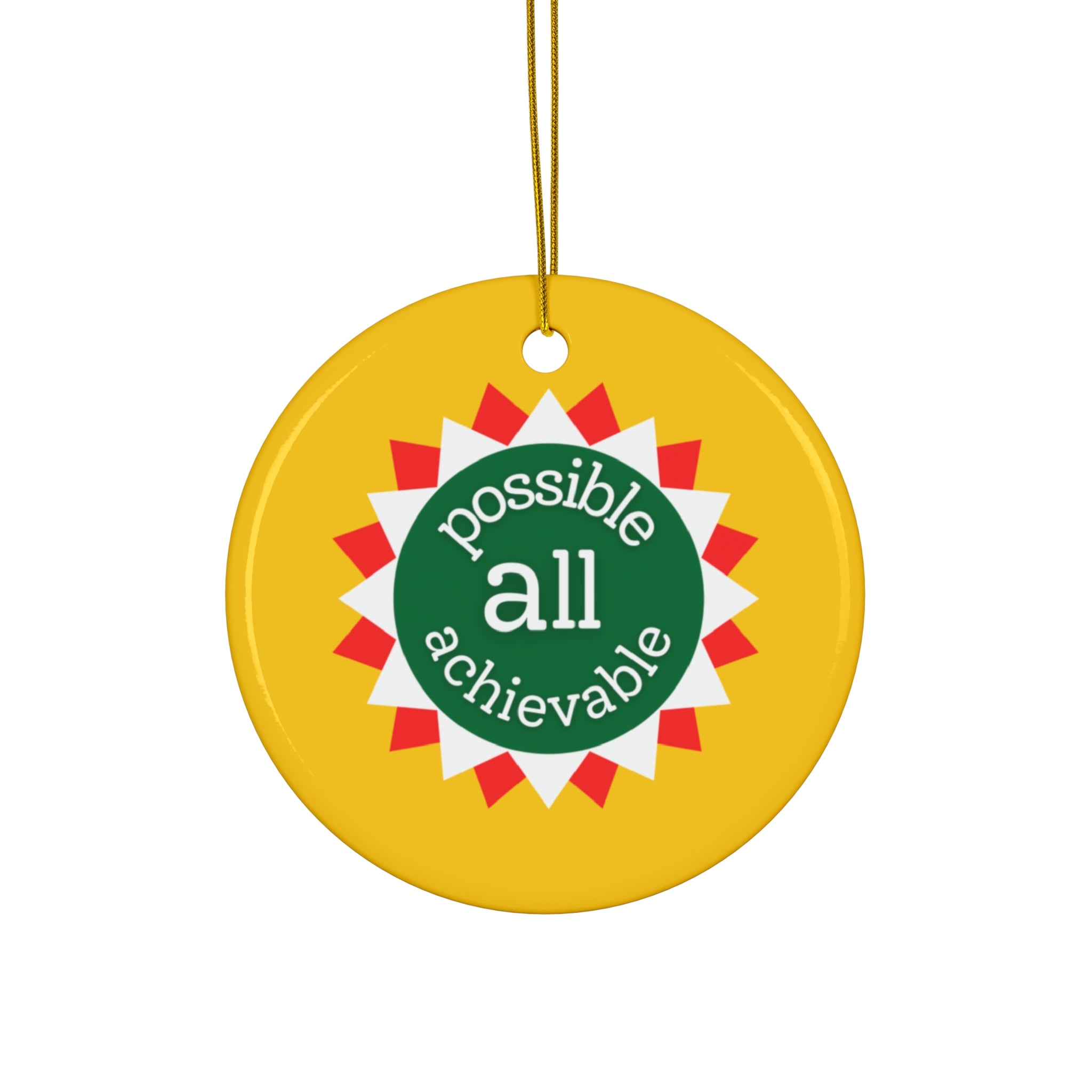 Possibility Ceramic Ornament — "Are Kind All Are Good" Inspirational Holiday Decoration