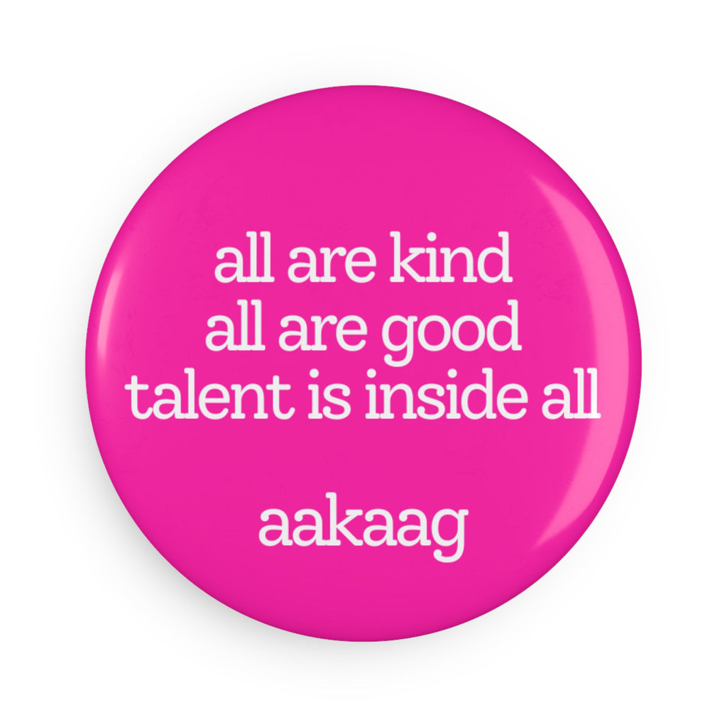 Shock Pink aakaag — Motivational Round Fridge Magnet