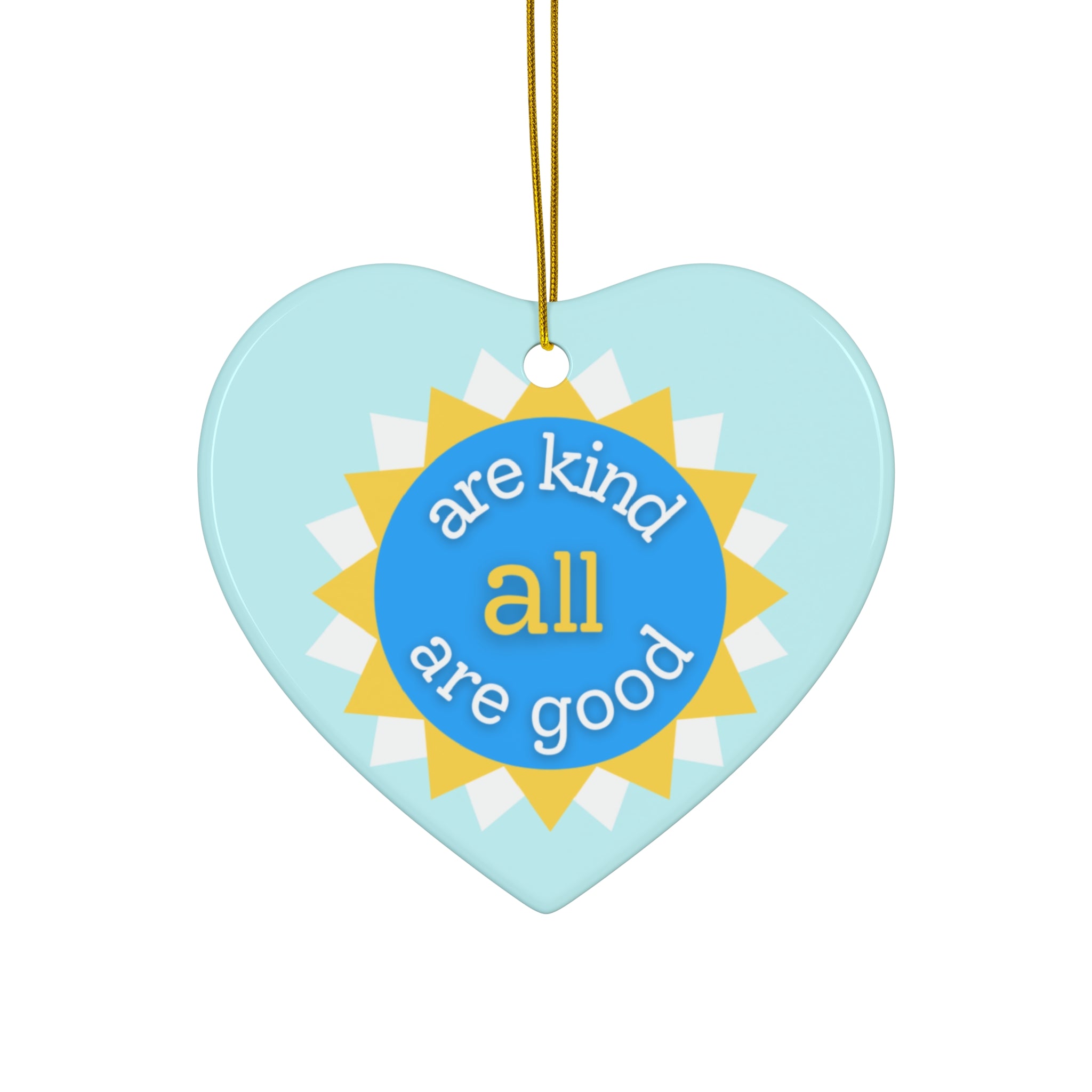 aakaag Ceramic Ornament — "Are Kind All Are Good" Inspirational Holiday Decoration