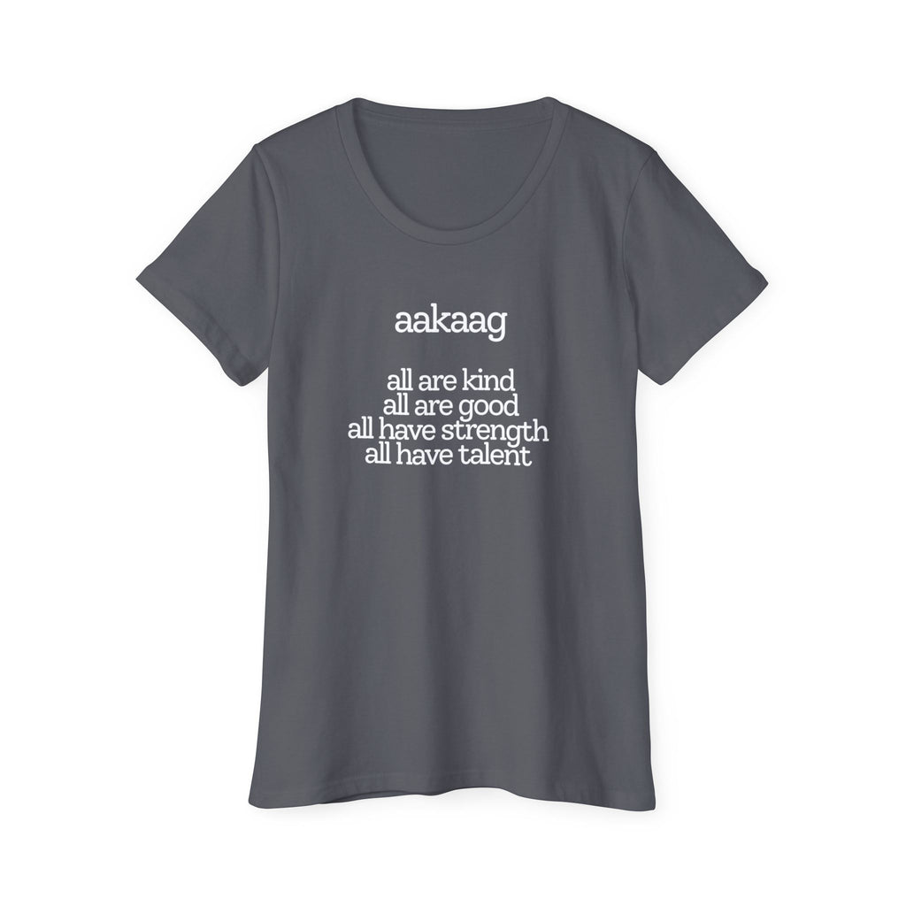 Aakaag 'All Are Kind' Women's Organic T-Shirt — Inclusive Positivity Tee
