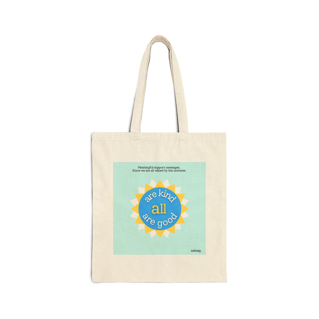 Canvas Tote Bag — "are kind all are good" Sun Graphic | Anti-Bullying Support Tote