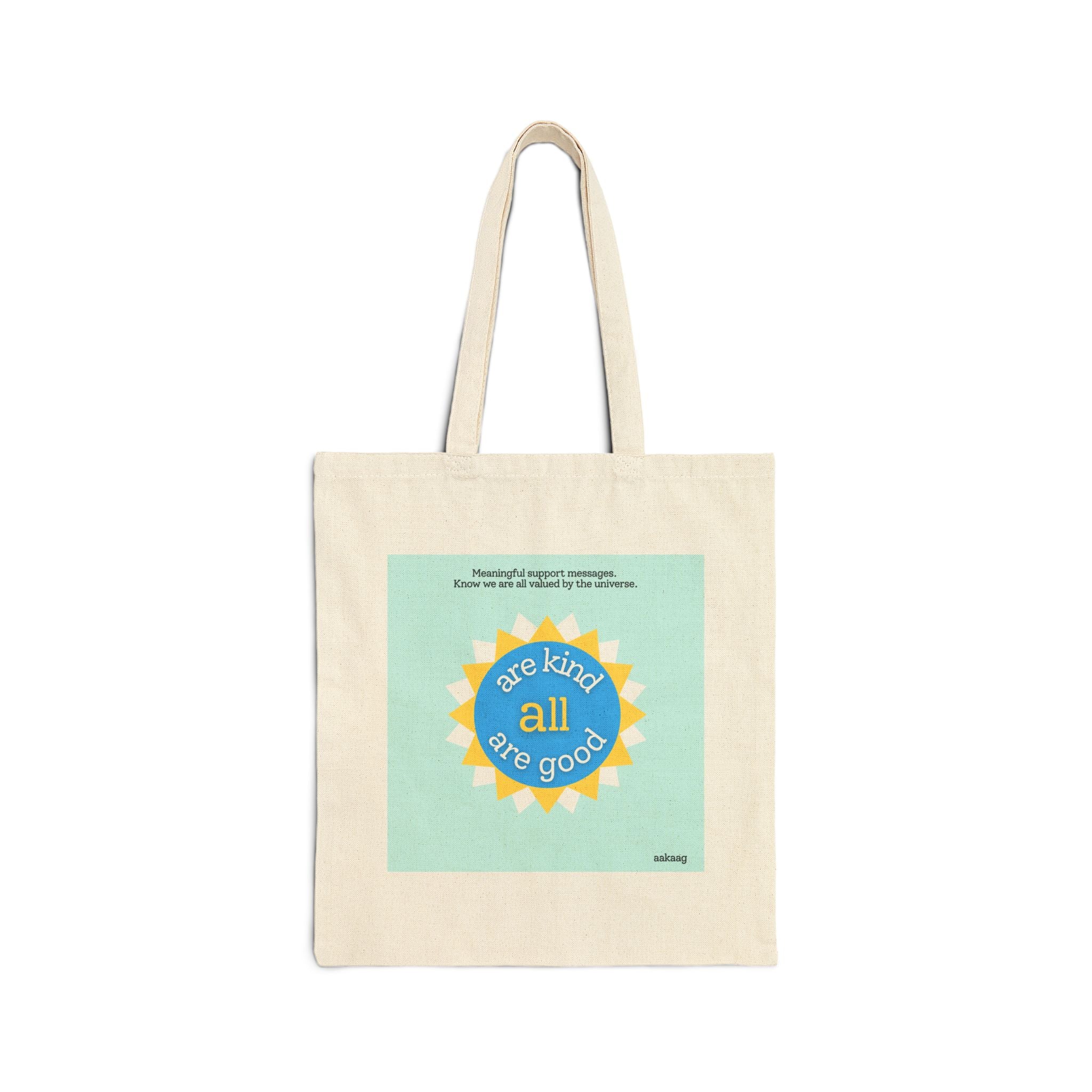 Canvas Tote Bag — "are kind all are good" Sun Graphic | Anti-Bullying Support Tote
