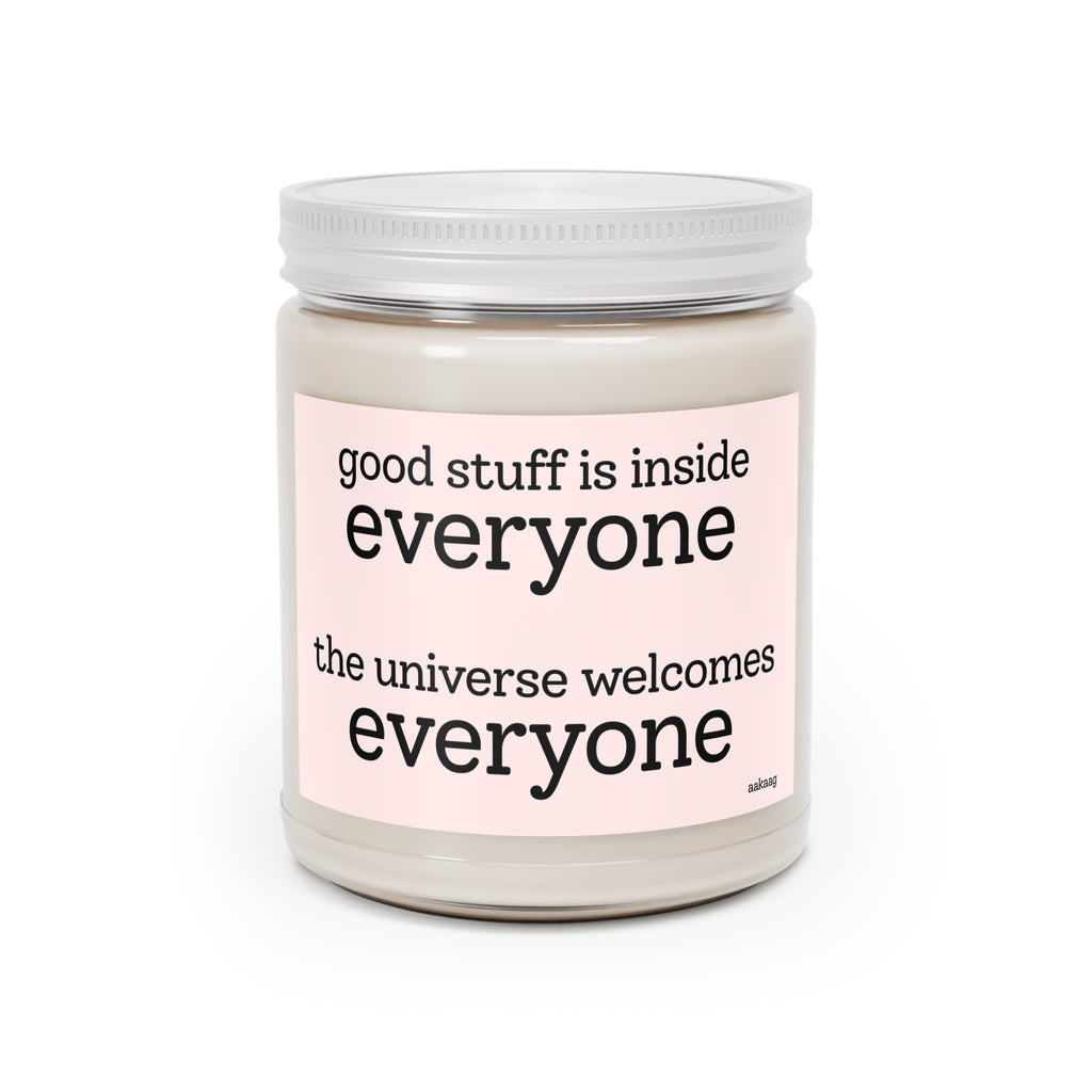 Scented Soy Candle 9oz — "Good Stuff Is Inside Everyone" Inspirational Jar
