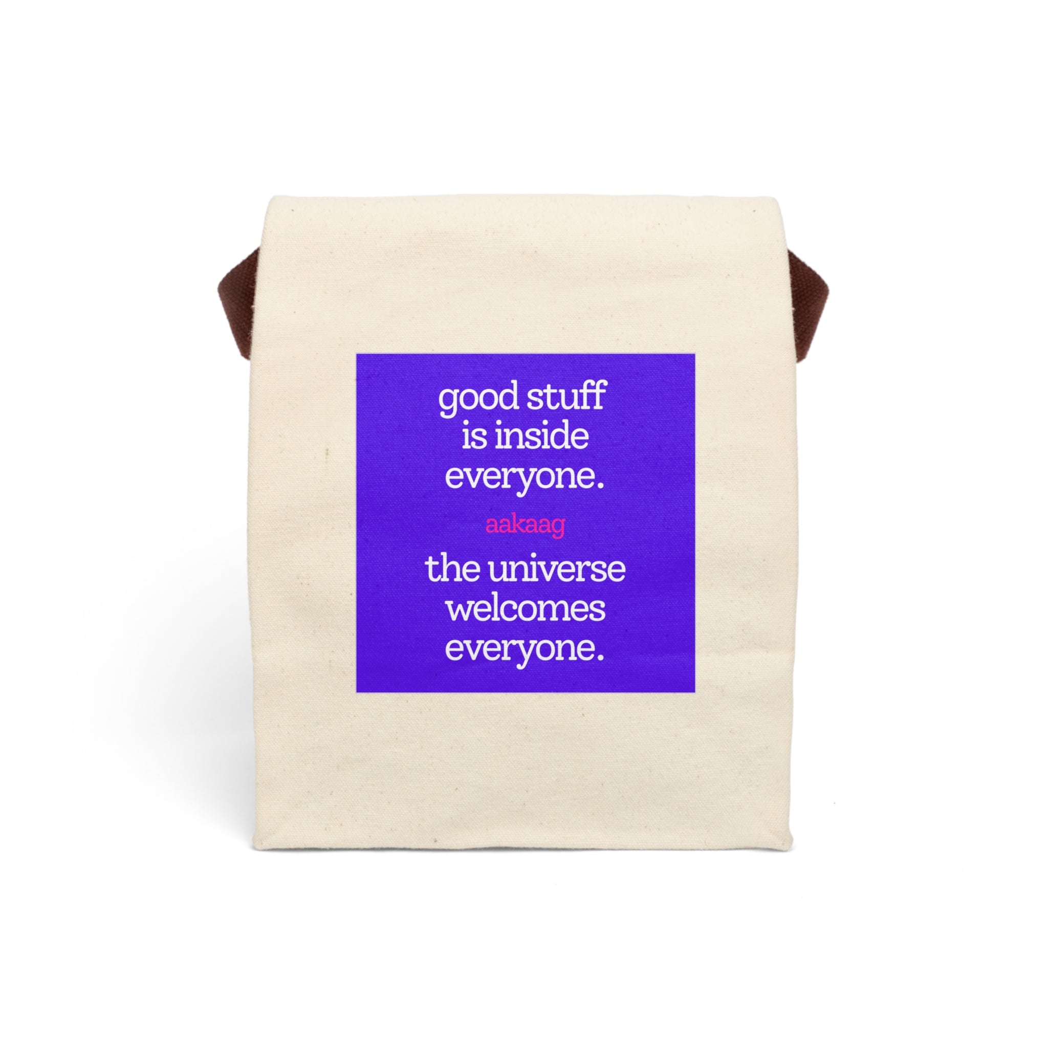 Canvas Lunch Bag — 'Good Stuff Is Inside Everyone' Inspirational Lunch Tote